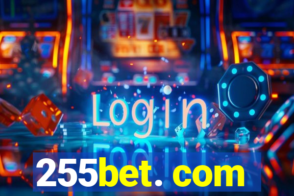 255bet. com